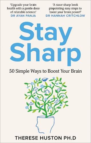 Stay Sharp: 50 Simple Ways to Boost Your Brain