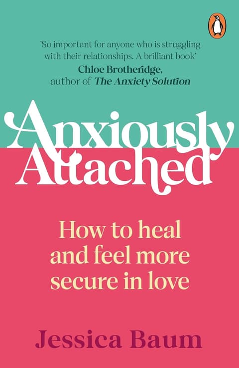 Anxiously Attached: How to heal & feel more secure in love