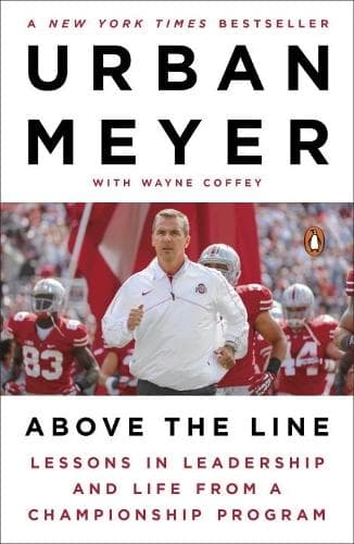 Above the Line: Lessons in Leadership and Life from a Championship Program