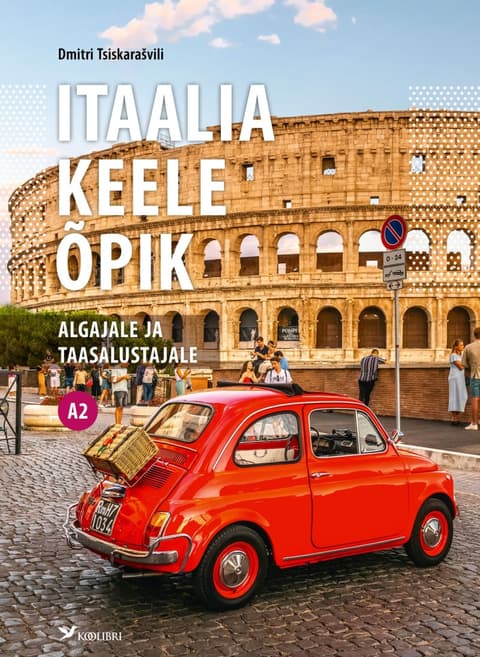 Itaalia keele õpik algajale ja taasalustajale. A2