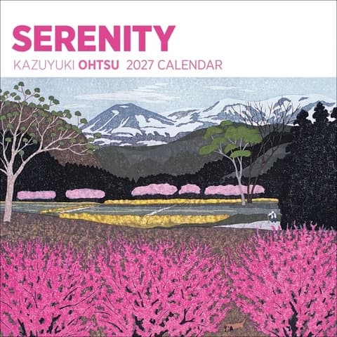 Seinakalender 2027 Serenity: Kazuyuki Ohtsu