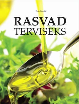 Rasvad terviseks