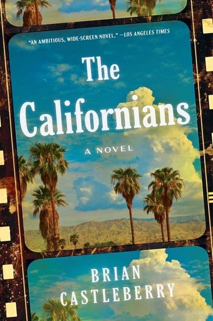 The Californians: A Novel