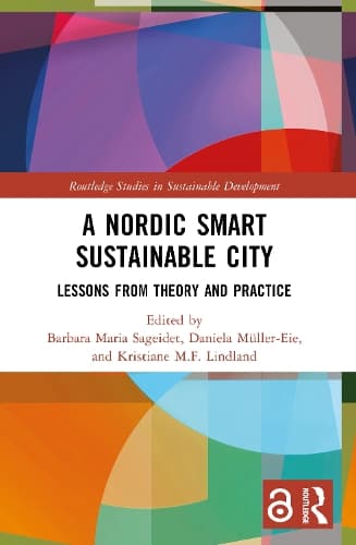 A Nordic Smart Sustainable City: Lessons from Theory and Practice