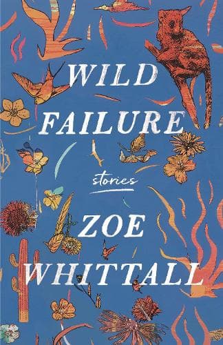 Wild Failure: Stories