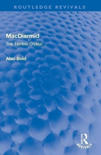 MacDiarmid: The Terrible Crystal