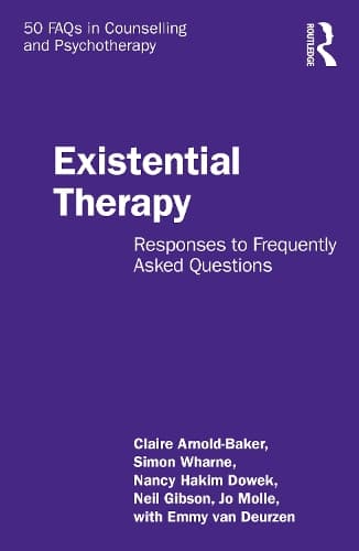 Existential Therapy: Responses to Frequently Asked Questions