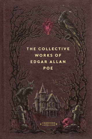 Cranford Classics: Collective Works of Edgar Allen Poe