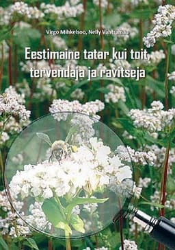 Eestimaine tatar kui toit, tervendaja ja ravitseja