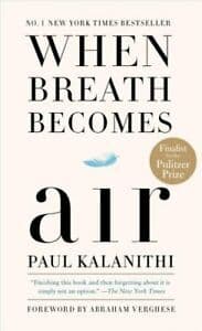 When Breath Becomes Air (P.Kalanithi) MM
