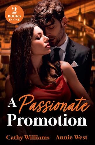 A Passionate Promotion: Out-of-Office Temptation / Boss's Marriage Agenda (Mills & Boon Modern)