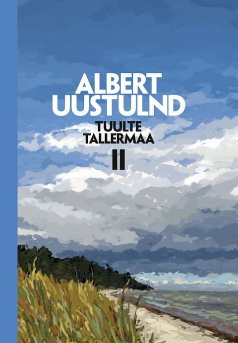 Tuulte tallermaa 2. osa