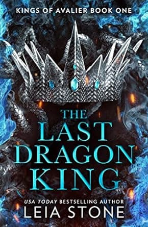 The Kings of Avalier (1) The Last Dragon King