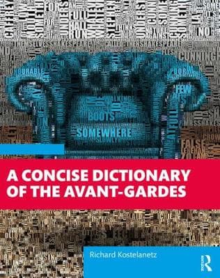 A Concise Dictionary of the Avant-Gardes