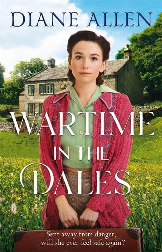 Wartime in the Dales: A gritty, heart-warming Yorkshire saga set in World War Two