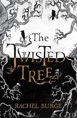 The Twisted Tree : An Amazon Kindle Bestseller: ´A creepy and evocative fantasy´ The Sunday Times