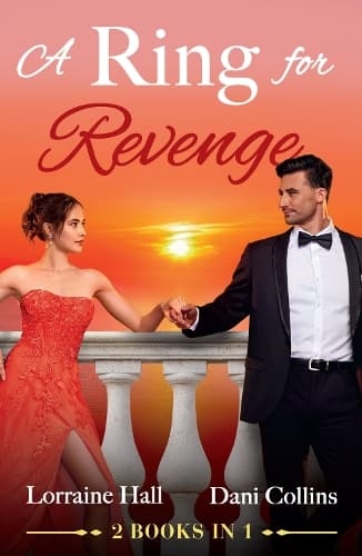 A Ring For Revenge: Greek's Hand in Vengeance / Italian's Diamond Deception (Business Proposals) (Mills & Boon Modern)