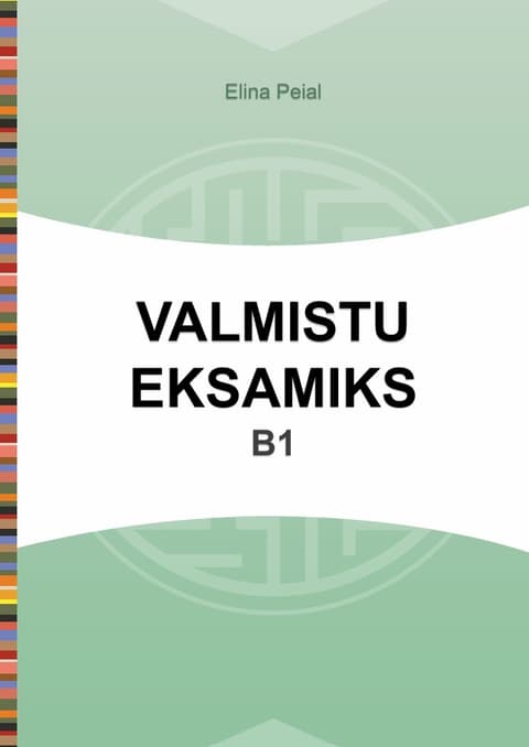 VALMISTU EKSAMIKS B1