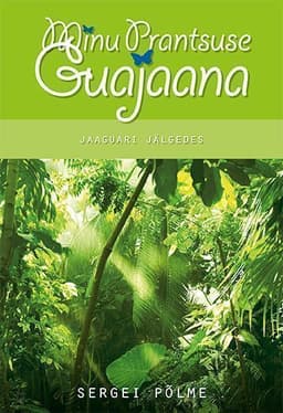 Minu Prantsuse Guajaana