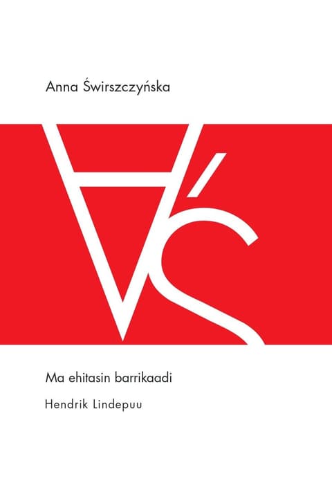 Ma ehitasin barrikaadi