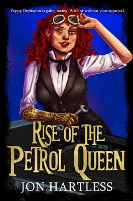 Rise of the Petrol Queen: The Poppy Orpington Chronicles