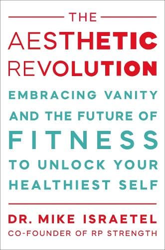 The Aesthetic Revolution: Embracing Vanity and the Future of Fitness to Unlock Your Healthiest Self