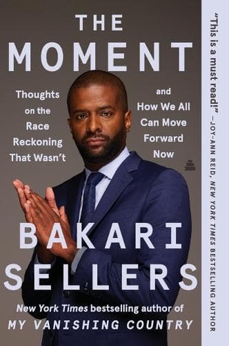 The Moment: Thoughts on the Race Reckoning That Wasn't and How We All Can Move Forward Now