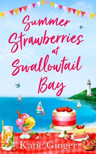 Summer Strawberries at Swallowtail Bay (Swallowtail Bay, Book 2)