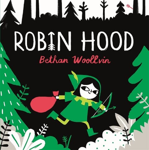 Robin Hood: A forest folktale for little rebels