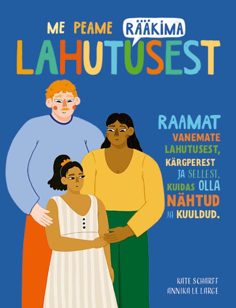 Me peame rääkima lahutusest