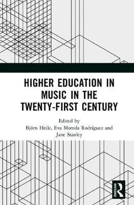 Higher Education in Music in the Twenty-First Century