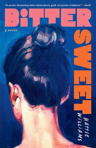 Bitter Sweet: A Novel