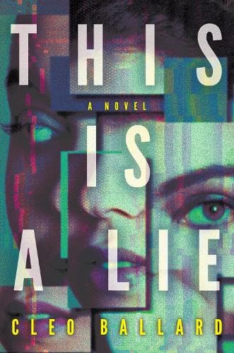 This Is a Lie: A Novel