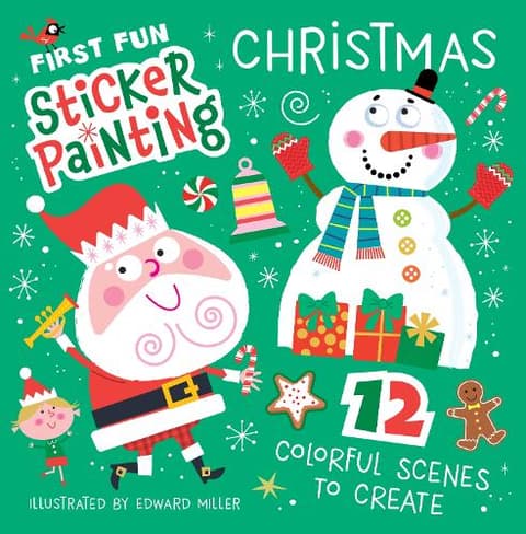 First Fun Sticker Painting: Christmas: 12 Colorful Scenes to Create
