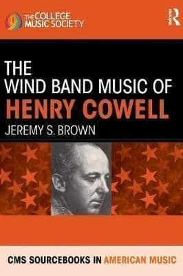 The Wind Band Music of Henry Cowell