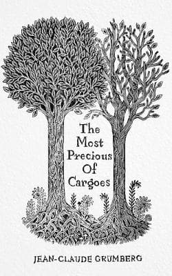 The Most Precious of Cargoes