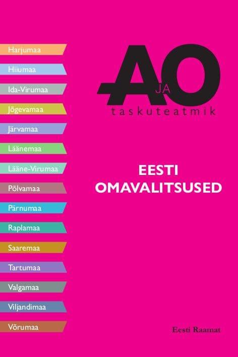 A ja O taskuteatmik. Eesti omavalitsused