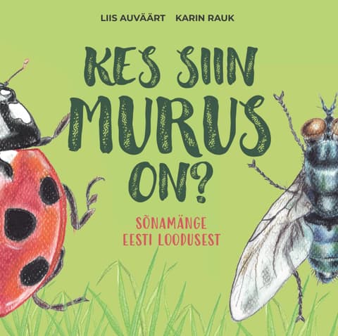 Kes siin murus on?