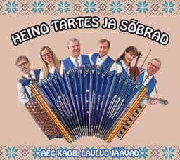 CD Heino Tartes ja sõbrad -  Aeg kaob, laulud jäävad