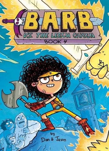 Barb vs. the Leech Queen: Volume 4