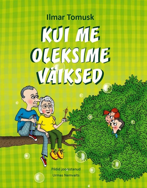 Kui me oleksime väikesed