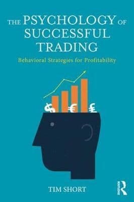 The Psychology of Successful Trading: Behavioural Strategies for Profitability