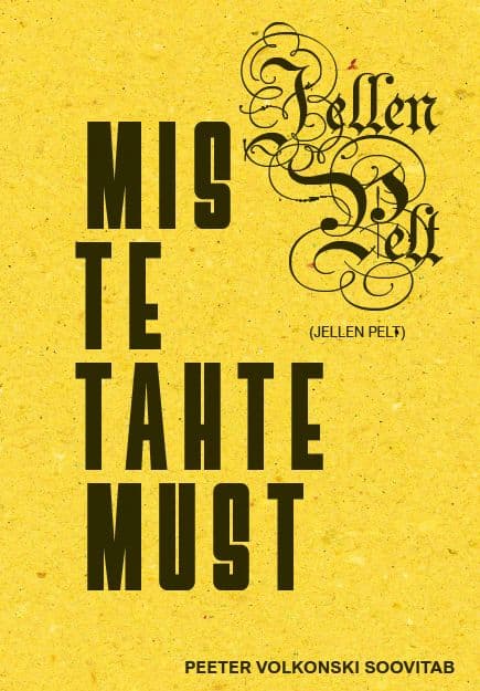 Mis te tahte must