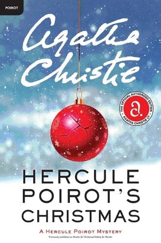 Hercule Poirot's Christmas: A Hercule Poirot Mystery: The Official Authorized Edition