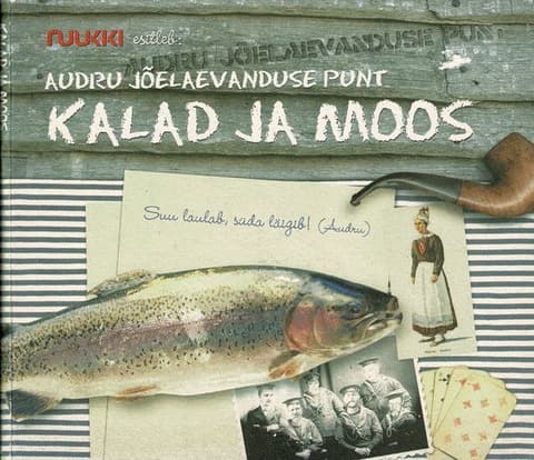 CD Audru Jõelaevanduse Punt - Kalad ja moos