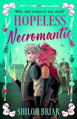 Hopeless Necromantic: A debut romantic fantasy that's good enough to raise the dead . . .