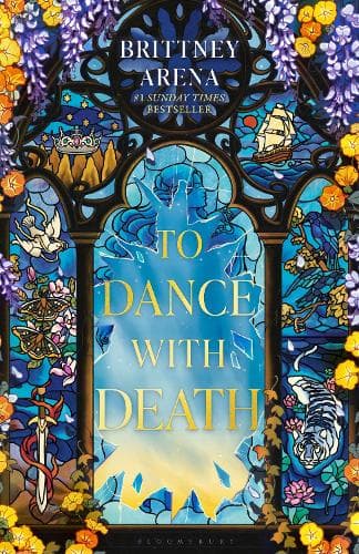 To Dance with Death: The Heartrending Conclusion to the Sunday Times bestselling Romantasy