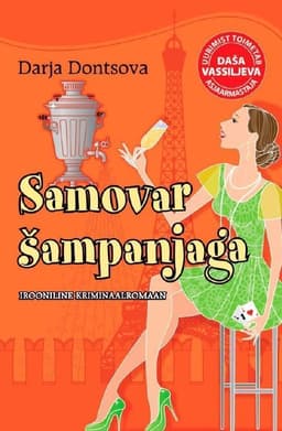 Samovar šampanjaga. Sari Daša Vassiljeva