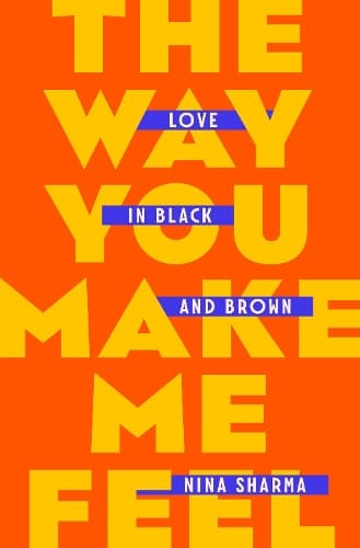 The Way You Make Me Feel: Love in Black and Brown