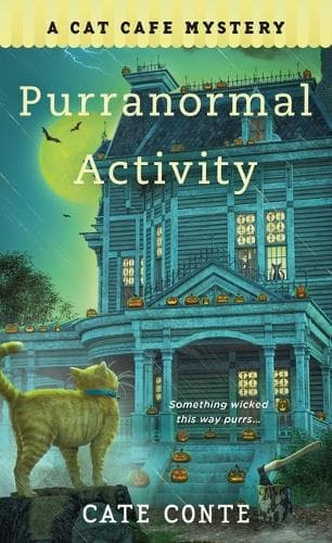 Purranormal Activity: A Cat Cafe Mystery